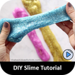 DIY Slime Tutorials