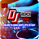 DJ Bilang Pa Mama Mantu Kita So Siap Tik Tok APK