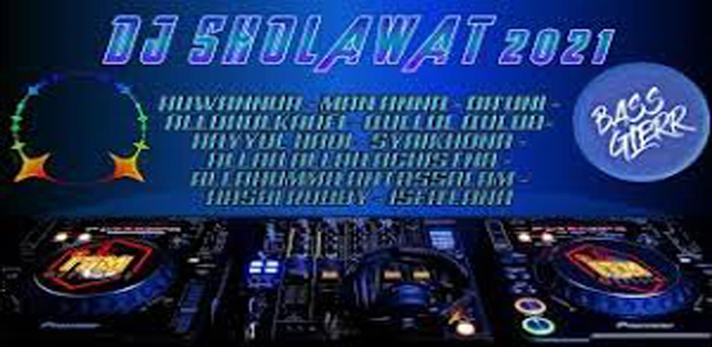 Dj Sholawat Terbaru 2021 Offline for Android APK Download