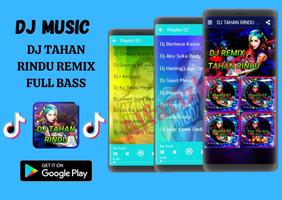 DJ Tahan Rindu Remix Full Bass постер