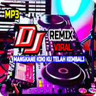 DJ Mangkane Kini Ku Telah Kembali Remix Viral 아이콘