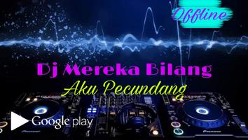 DJ Mereka Bilang Aku Pecundang Remix Full Bass الملصق