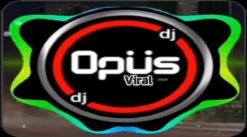 DJ Opus Viral 2024 poster