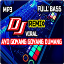 DJ Ayo Goyang Goyang Dumang APK