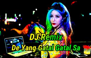 DJ De Yang Gatal Gatal Sa Ahh Mantap Viral Remix capture d'écran 2
