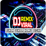 DJ Bukan Sekali Kamu Begini icon