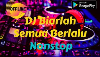 DJ Biarlah Semua Berlalu Remix Affiche