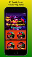 DJ Biarlah Semua Berlalu Remix capture d'écran 3