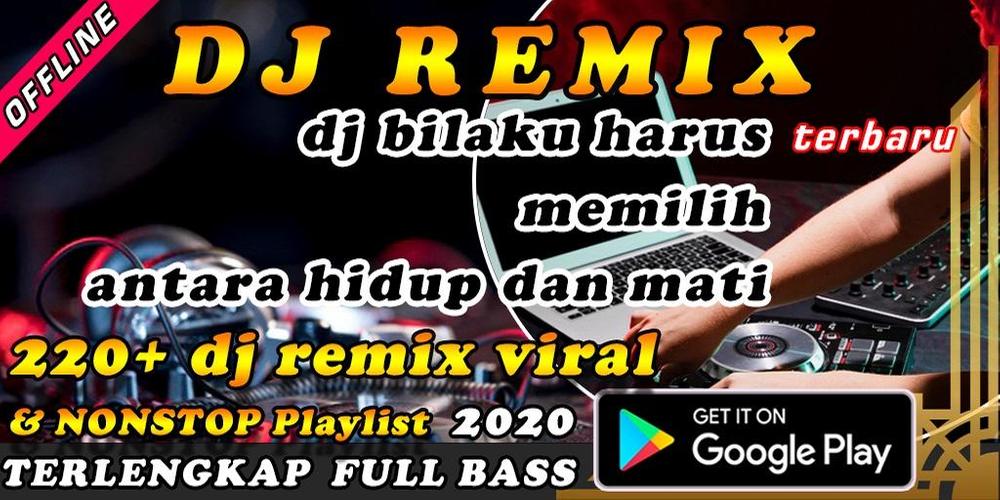 Dj Bilaku Harus Memilih Antara Hidup Dan Mati Pour Android Telechargez L Apk Jika harus memilih antara hidup dan mati. dj bilaku harus memilih antara hidup