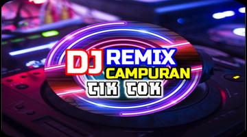 DJ Campuran Tik Tok 2022 पोस्टर