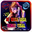 Dj Chica Loca Remix