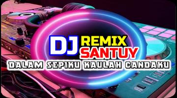 DJ dalam sepiku kaulah candaku Plakat