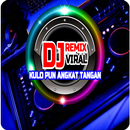 DJ Kulo Pun Angkat Tangan APK