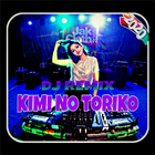 DJ Kimi No Toriko Remix Offline 2020 ikona