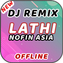 💖 DJ Lathi Nofin Asia Remix Offline 🎶-APK