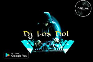 DJ LOS DOL Full Bass Remix Terbaru постер