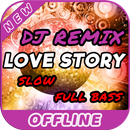 Lagu DJ Love Story Slow Remix Offline Full Bass-APK