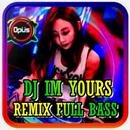 DJ IM YOURS REMIX VIRAL TIKTOK OFFLINE APK