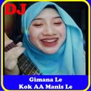 DJ Gimana Le Kok AA Manis Le Tiktok Viral Offline APK