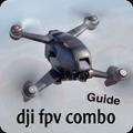dji fpv combo guide