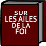 Sur les Ailes de la Foi APK