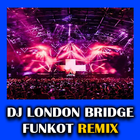 DJ LONDON BRIDGE FUNKOT icône