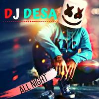 DJ DESA - ALL NIGHT FOR YOU Cartaz