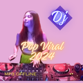 Dj pop viral 2024
