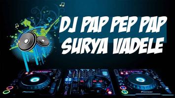 DJ Pap Pep Pap Surya Vadele Plakat