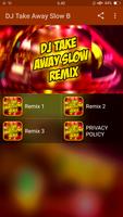 DJ Take Away Slow MP3 الملصق