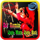 DJ Jaga Mata Jaga Hati Remix APK