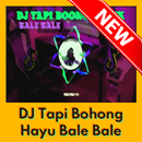 DJ Tapi Bohong Hayu Bale Bale Offline Mp3 APK