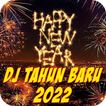 DJ Tahun Baru 2022