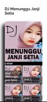 DJ Menunggu Janji Setia تصوير الشاشة 3