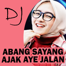DJ Abang Sayang Ajak Aye Jalan APK