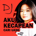 DJ Aku Kecapean Cari Uang آئیکن