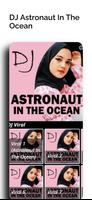 DJ Astronaut In The Ocean اسکرین شاٹ 3