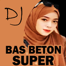 DJ Bas Beton Super APK