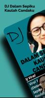 DJ Dalam Sepiku Kaulah Candaku ポスター
