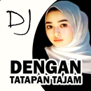 DJ Dengan Tatapan Tajam APK