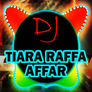 DJ Tiara Raffa Affar APK