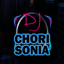 DJ Chori Sonia Remix APK