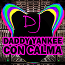 DJ Daddy Yankee Con Calma APK