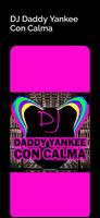 DJ Daddy Yankee Con Calma स्क्रीनशॉट 3