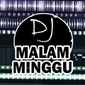 DJ Malam Minggu