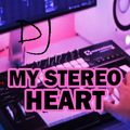 ”DJ My Stereo Heart