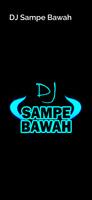 DJ Sampe Bawah screenshot 3