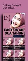 DJ Easy On Me X Dua Tahun capture d'écran 2