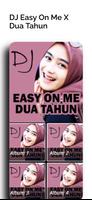 DJ Easy On Me X Dua Tahun capture d'écran 3