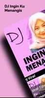 DJ Ingin Ku Menangis Remix پوسٹر